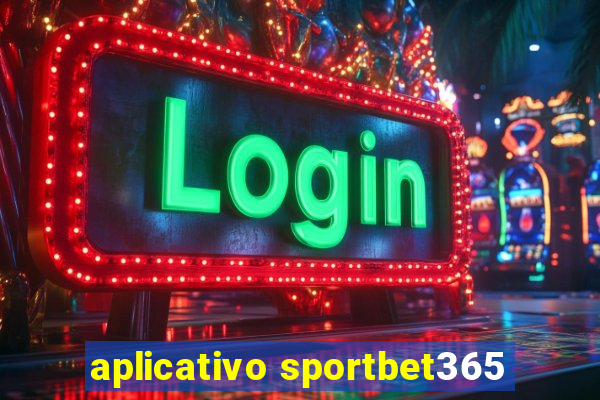 aplicativo sportbet365